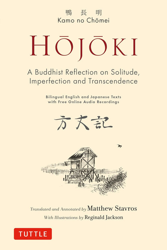 Hojoki: A Buddhist Reflection on Solitude - Kamo no Chomei - 9784805318003 - Tuttle Publishing