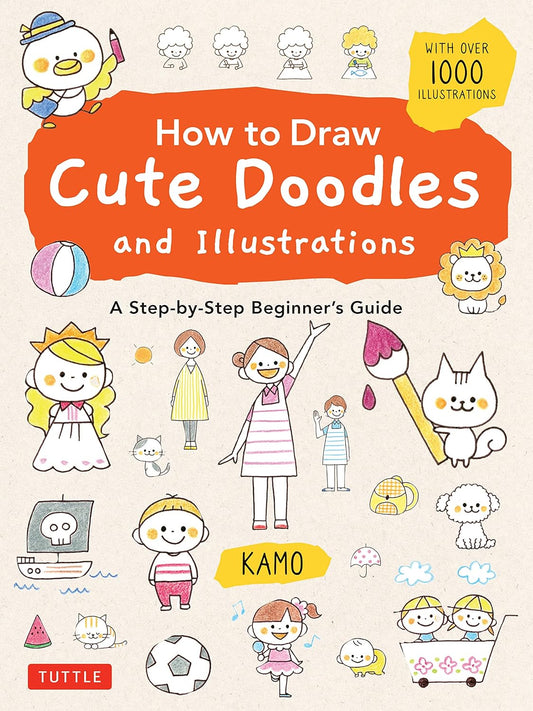 How to Draw Cute Doodles and Illustrations - Kamo - 9784805316962 - Tuttle Publishing