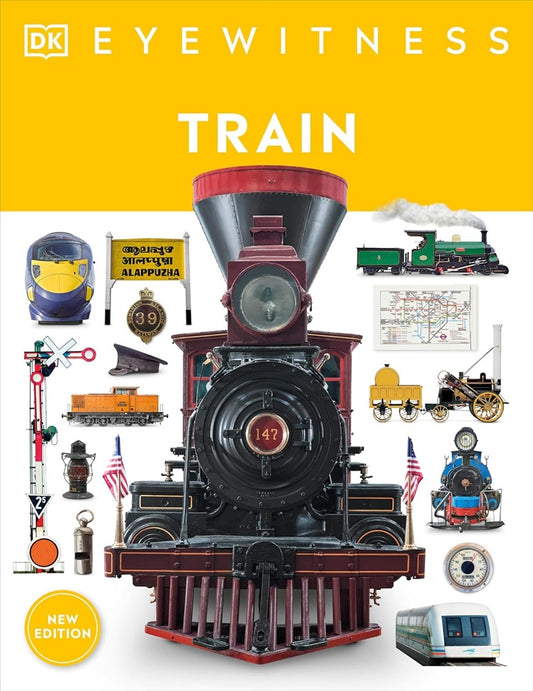 Eyewitness Train: Discover the story of the railroads - 9780744056426 - DK Children