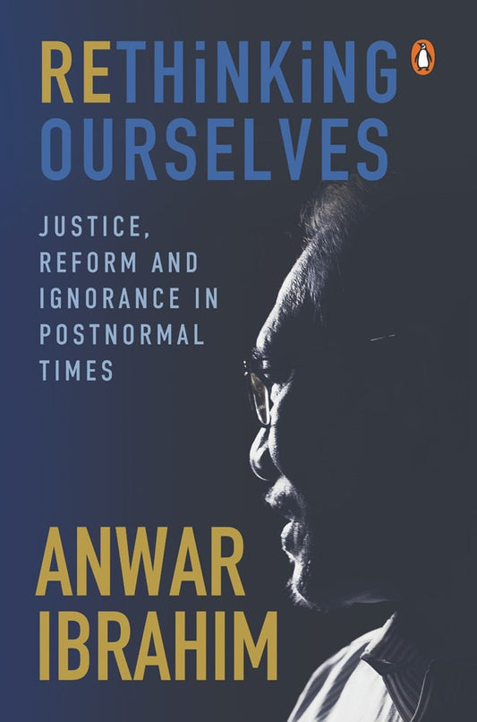 Rethinking Ourselves - Anwar Ibrahim - 9789815323733 - PRH SEA