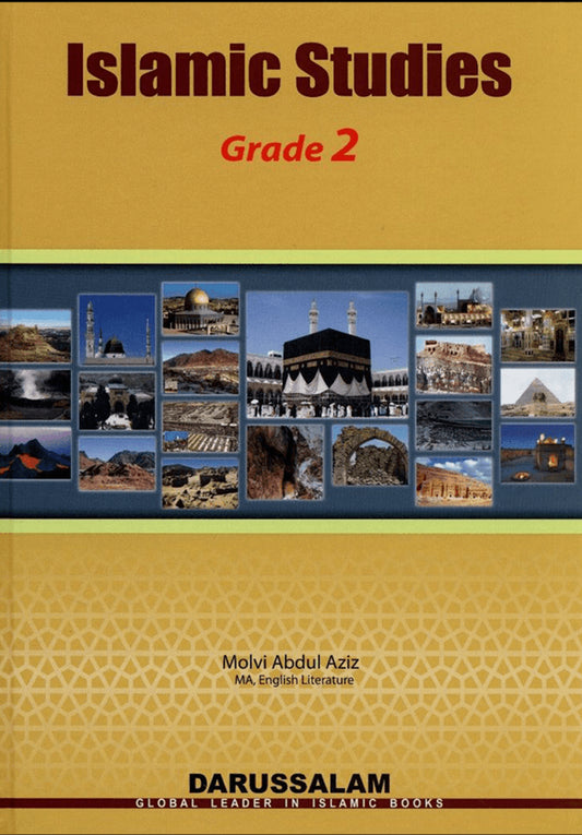 Islamic Studies Grade 2 – Maulvi Abdul Aziz – 9786035001229 – Darussalam