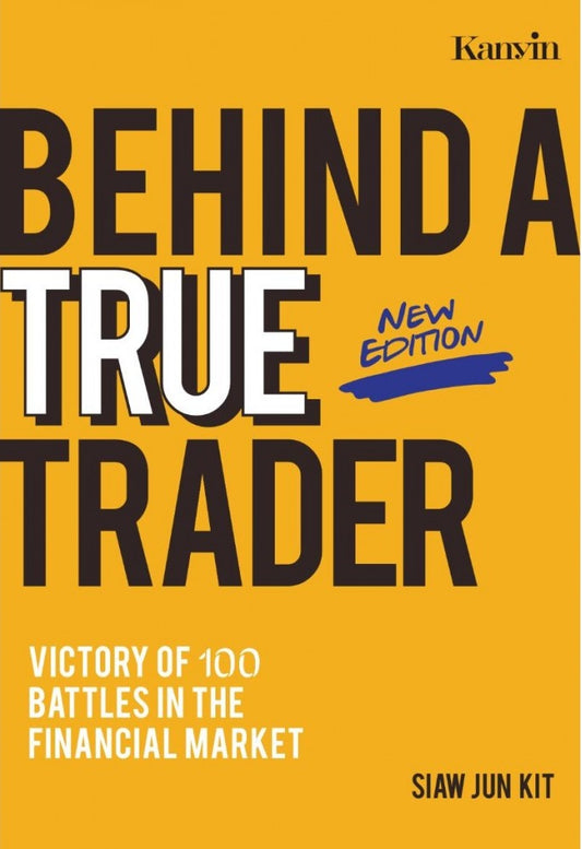 Behind A True Trader (Revised Edition)