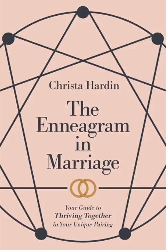 The Enneagram in Marriage - Christa Hardin - 9781540903372 - Baker Books
