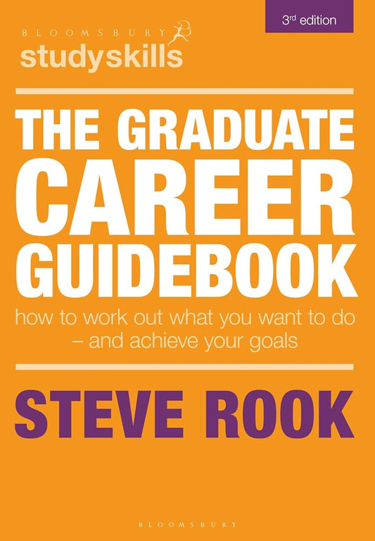 The Graduate Career Guidebook - Steve Rook - 9781350361614 - Bloomsbury