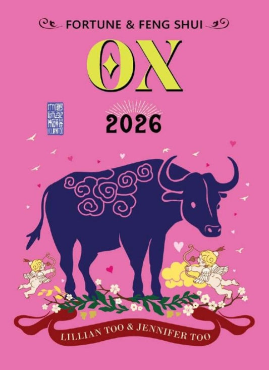 Fortune & Feng Shui 2026 - Ox - Lilian Too - 9789672726777 - Gerakbudaya
