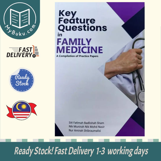 Key Feature Questions in family Medicine - Siti Fatimah Badlishah - 9786294960732 - UiTM Press