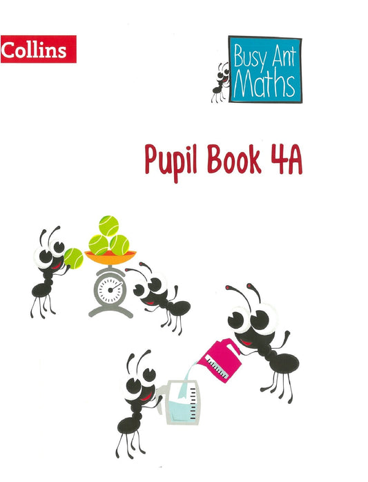 Busy Ant Maths - Pupil Book 4A -Jeanette Mumford - 9780007562404 - HarperCollins