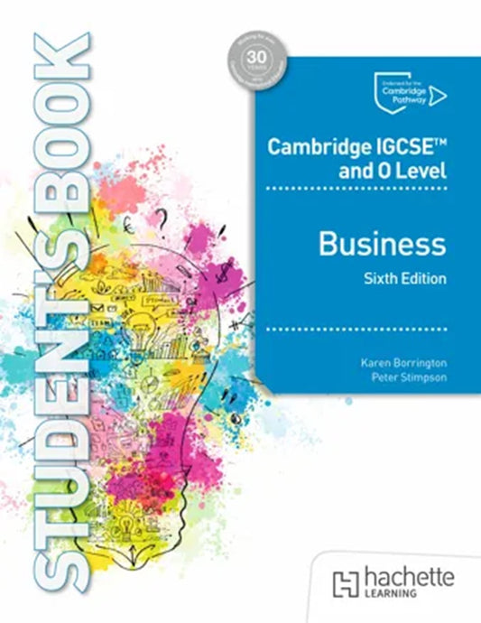 Cambridge IGCSE and O Level Business Sixth Edition - 9781036010645 - Hodder Education