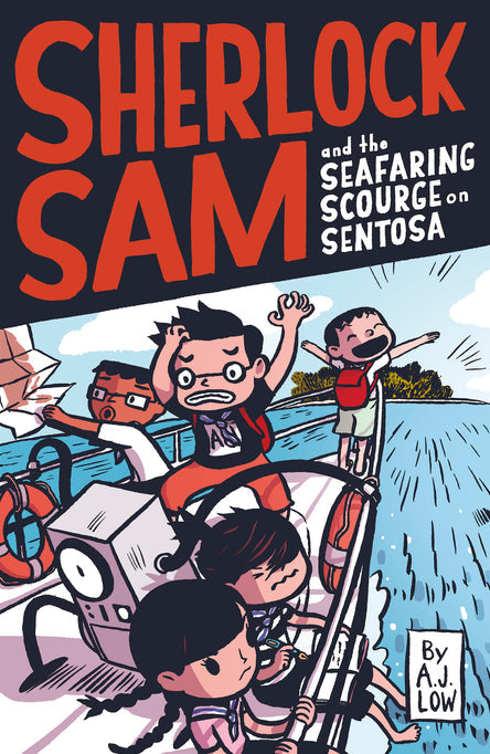 Sherlock Sam and the Seafaring Scourge on Sentosa - 9789814901161 - Epigram