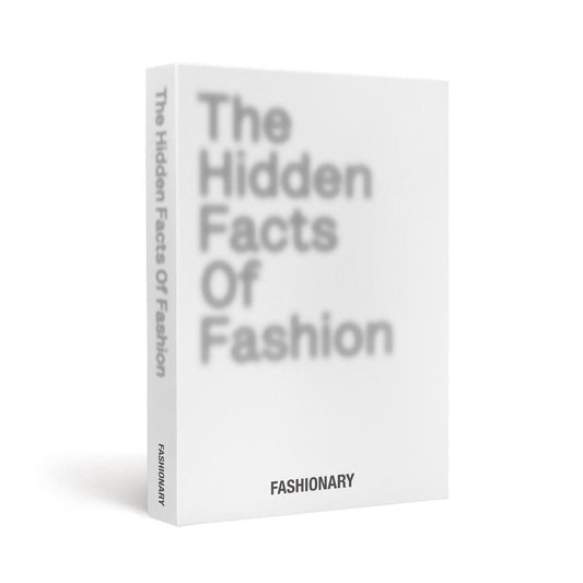 The Hidden Facts of Fashion - Fashionary - 9789887711087 - Fashionary International Limited