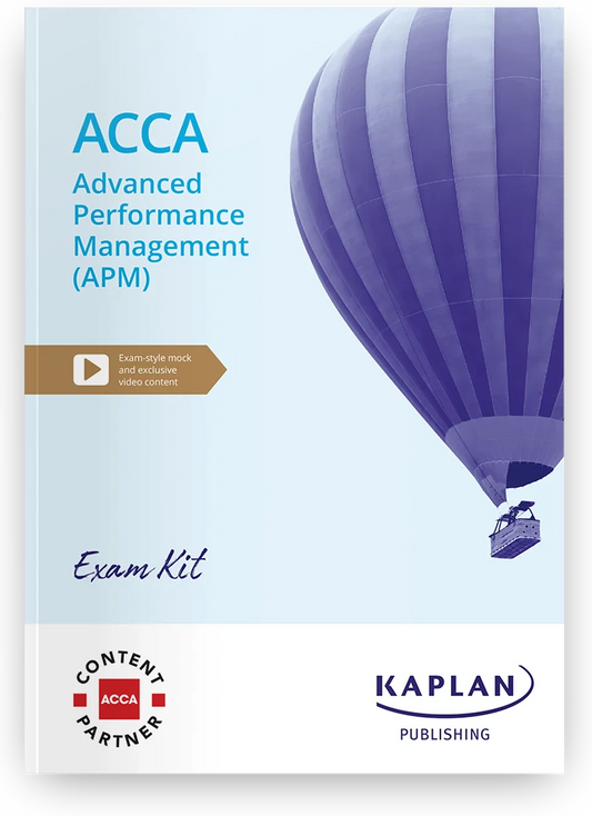 2026 ACCA Advanced Performance Management (APM) Exam Kit (Valid Till June 2026) - 9781837350155 - Kaplan Publishing