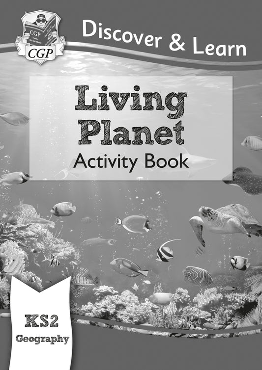 CGP Discover & Learn (Living Planet) KS2 Activity Book - 9781782949855 - CGP