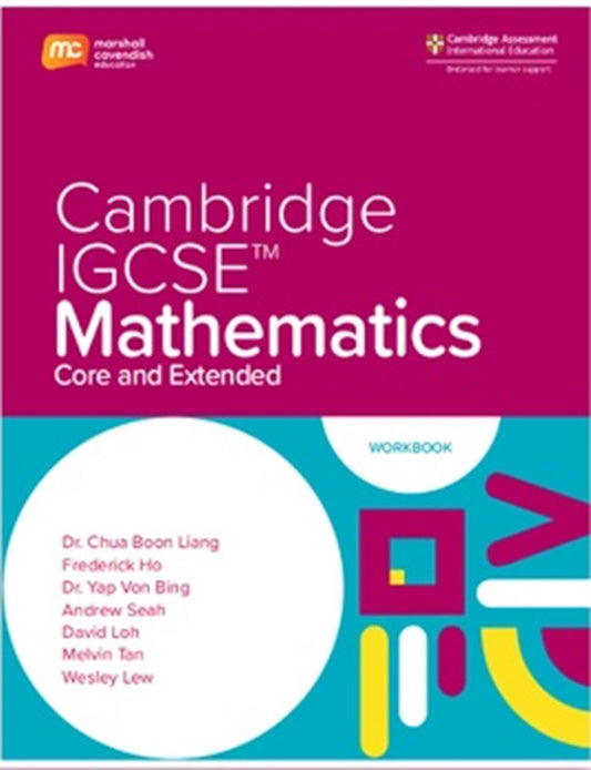 Cambridge IGCSE Core And Extended Mathematics (0580) Workbook - 9789815108583 - Marshall Cavendish