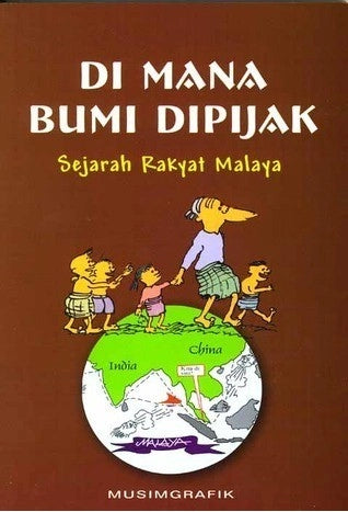 Di Mana Bumi Dipijak : Sejarah Rakyat Malaya - 9789833782376 - SIRD