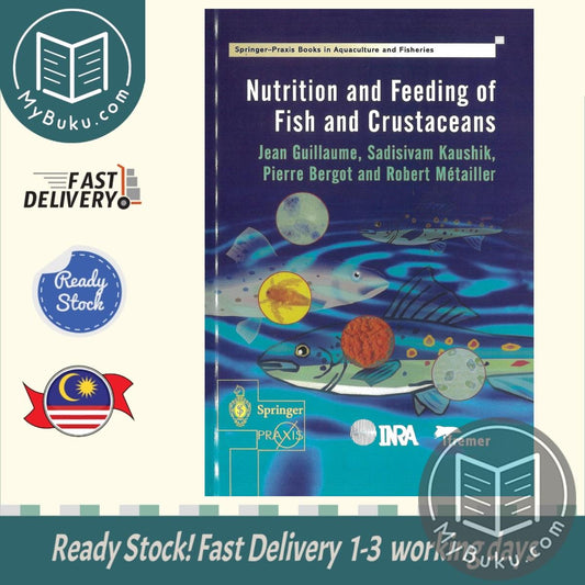 Nutrition and Feeding of Fish and Crustaceans - Jean Guillaume - 9781852332419 - Springer London Ltd