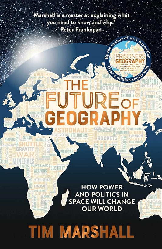 The Future of Geography - Tim Marshall - 9781783966882 - Elliott & Thompson