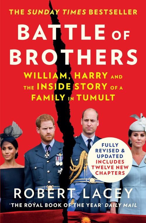 Battle of Brothers : William , Harry and the Inside Story of a Family in Tumult - 9780008408541 - HarperCollins