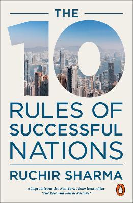 The 10 Rules of Successful Nations - Ruchir Sharma - 9780141988146 - Penguin Books