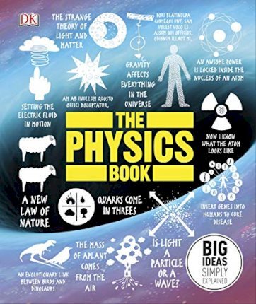 The Physics Book : Big Ideas Simply Explained - DK - 9780241412725 - Dorling Kindersley