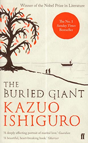 The Buried Giant - Kazuo Ishiguro - 9780571315062 - Faber & Faber