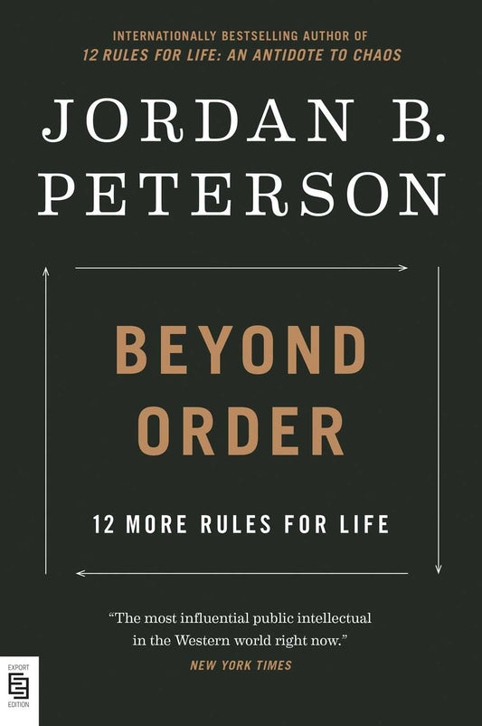 Beyond Order : 12 More Rules for Life - Peterson - 9780593420164 - Penguin Putnam