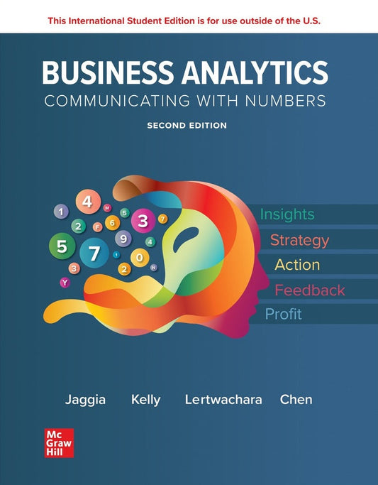 ISE Business Analytics, 2nd Ed - Jaggia - 9781265087685 - McGraw Hill Education