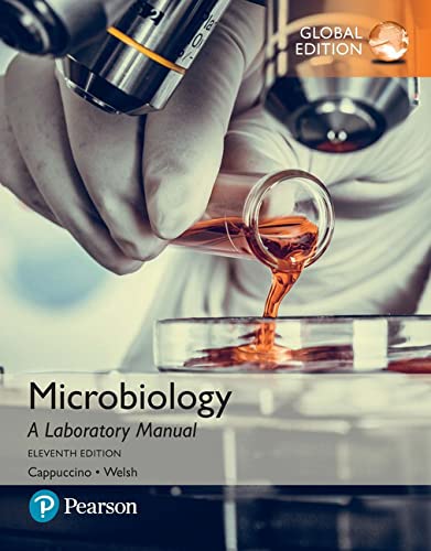 Microbiology: A Laboratory Manual, Global Edition - James Cappuccino - 9781292175782 - Pearson Education