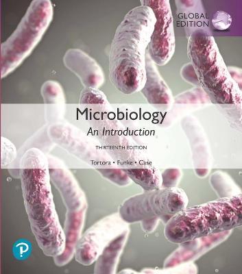 Microbiology: An Introduction, Global Edition - Gerard J. Tortora - 9781292276267 - Pearson Education