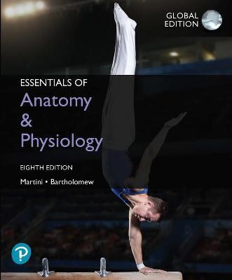 Essentials of Anatomy & Physiology, Global Edition - Frederic H. Martini - 9781292348667 - Pearson Education