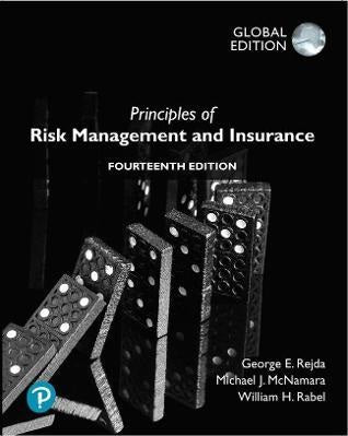 Principles of Risk Management and Insurance - Global Edition - George E - 9781292349749 - Pearson Education