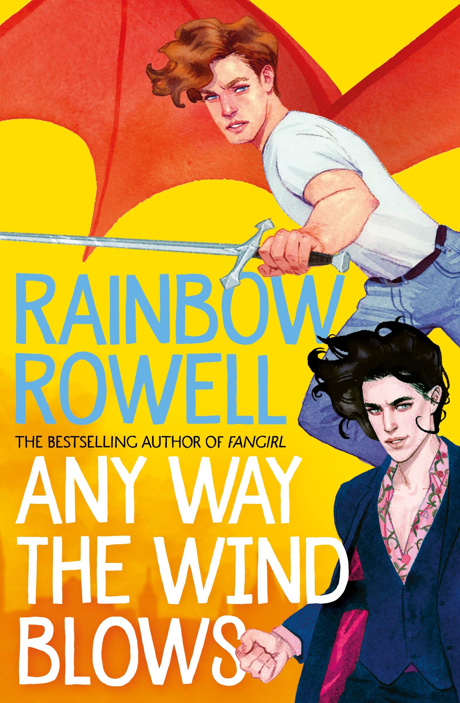 Any Way the Wind Blows - Rainbow Rowell - 9781529039924 - Pan Macmillan