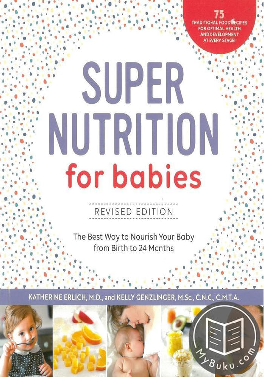 Super Nutrition for Babies - Revised Edition - Katherine Erlich - 9781592338405 - Fair Winds Press