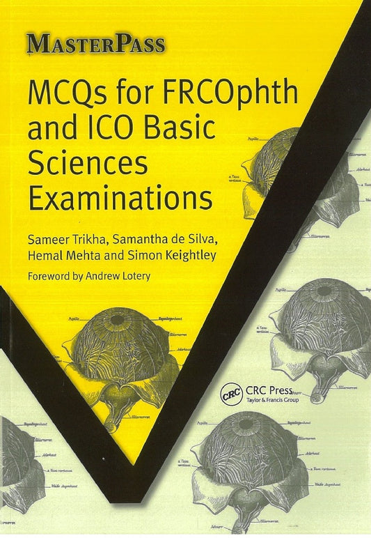 MCQs for FRCOphth and ICO Basic Sciences Examinations - Sameer Trikha - 9781846195464 - Taylor & Francis Ltd