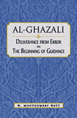 Deliverance from Error and the Beginning of Guidance - Al-Ghazali - 9789839154641 - Islamic Book Trust