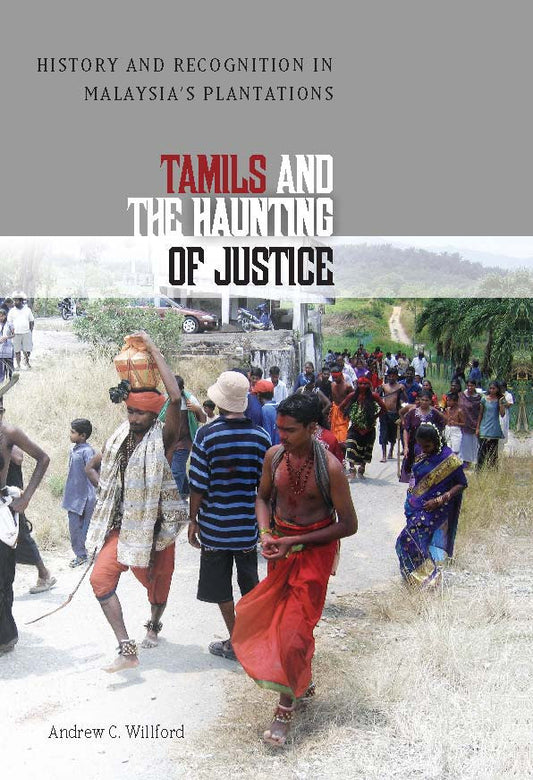 Tamils and the Haunting of Justice - Andrew C . Willford - 9789971698393 - NUS Press