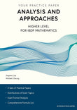 Your Practice Paper Analysis and Approaches Higher Level for IBDP Mathematics - Stephan - 9789887545200 - SE Production Limited