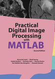 Practical Digital Image Processing With MATLAB - Nursuriati - 9789673635627 - UiTM Press