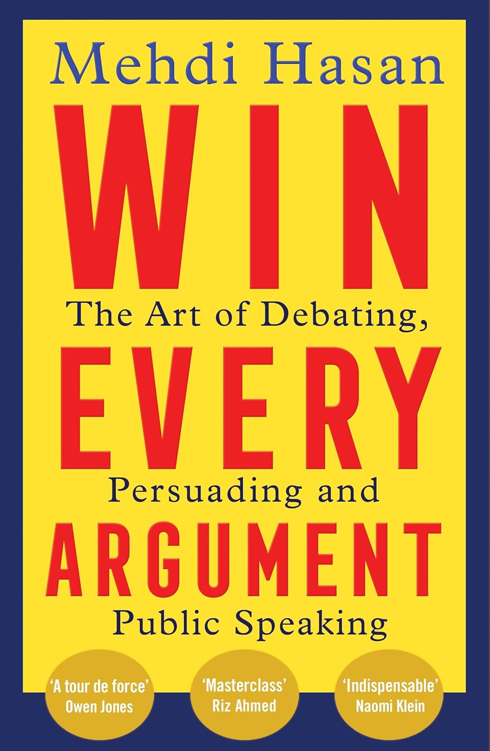 Win Every Argument - Mehdi Hasan - 9781529093629 - Macmillan Business