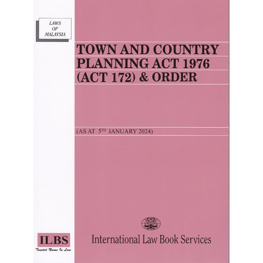 Town and Country Planning Act 1976 (Act 172) & Order (As At 5th January 2024) - 9789678927123 - ILBS