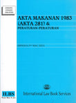 Akta Makanan 1983 (Akta 281) & Peraturan-Peraturan (Hingga 5hb Mac 2025) – 9789678930765 – ILBS