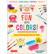 Fun with Colors! - Azabu Atelier - 9780804858311 - Tuttle Publishing