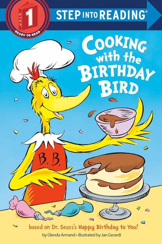Cooking with the Birthday Bird (Step into Reading) - Glenda Armand - 9780593569146 - Random House