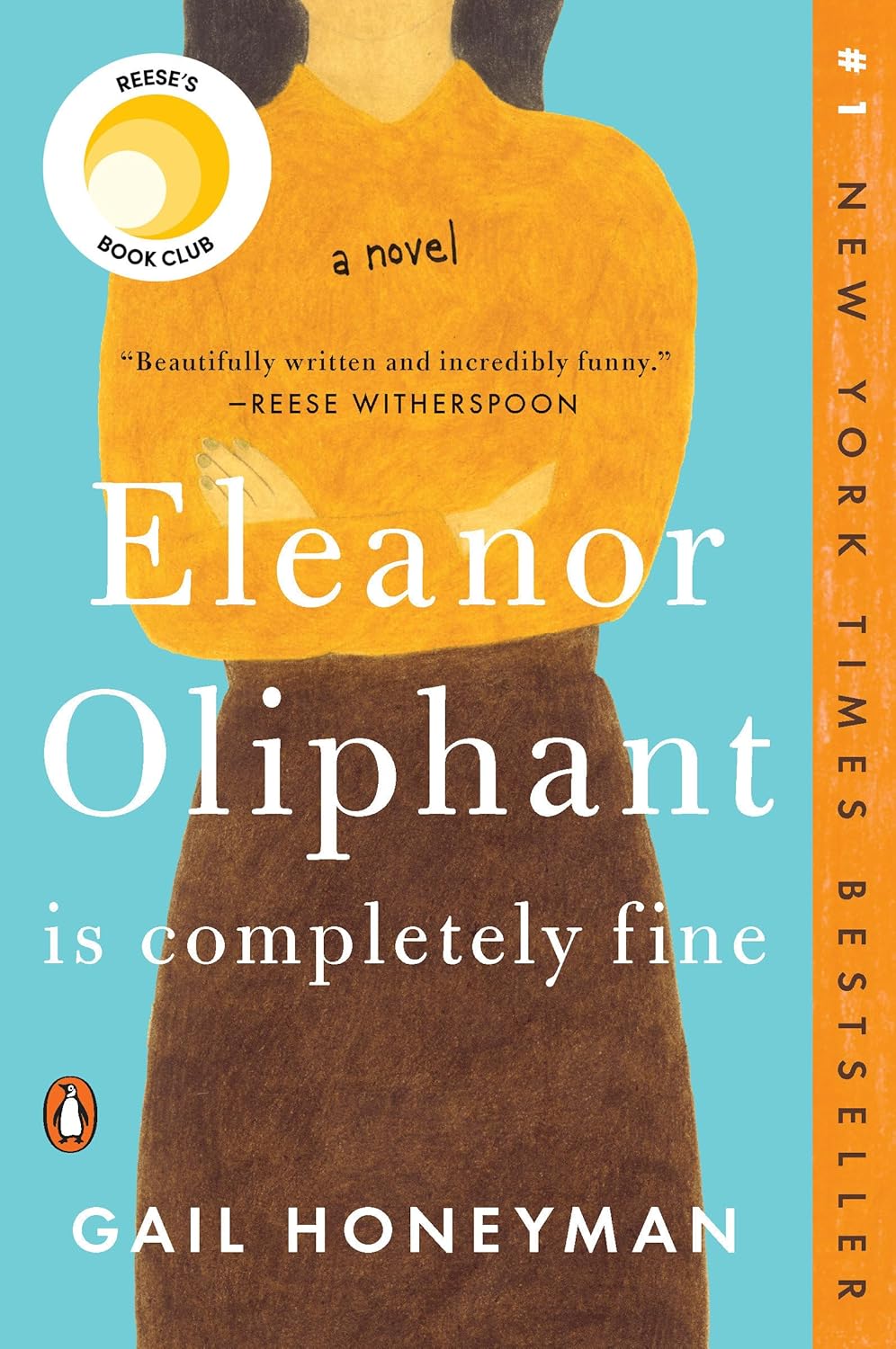 Eleanor Oliphant Is Completely Fine: Reese's Book Club: A Novel - Gail Honeyman - 9780735220690 -  Penguin Books