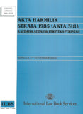 Akta Hakmilik Strata 1985 (Akta 318), Kaedah-Kaedah & Perintah-Perintah (Hingga 5hb November 2024) - 9789678929189 - ILBS