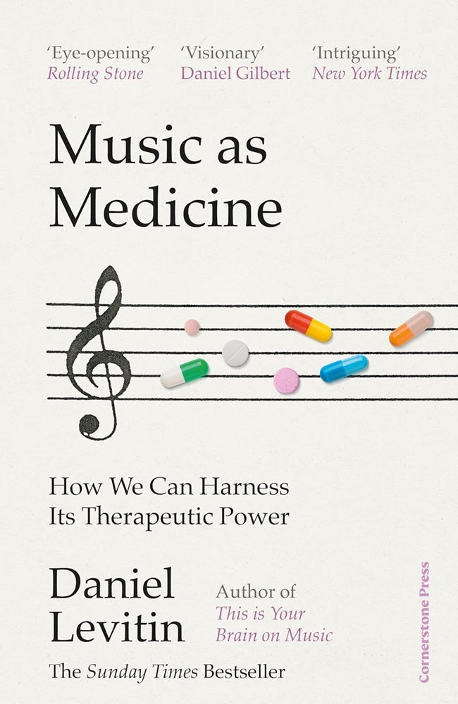 Music as Medicine - Daniel Levitin - 9781529900118 - Cornerstone Press