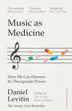 Music as Medicine - Daniel Levitin - 9781529900118 - Cornerstone Press