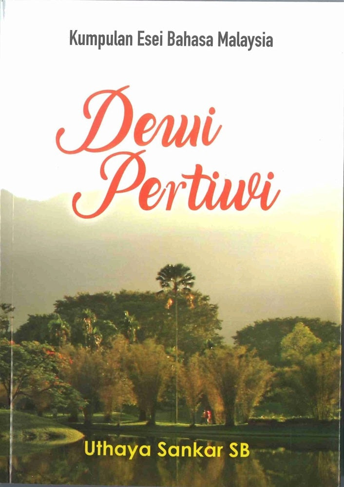 Demi Pertiwi: Kumpulan Esei Bahasa Malaysia - Uthaya Sankar SB - 9789671850985 - Gemilang Publishing