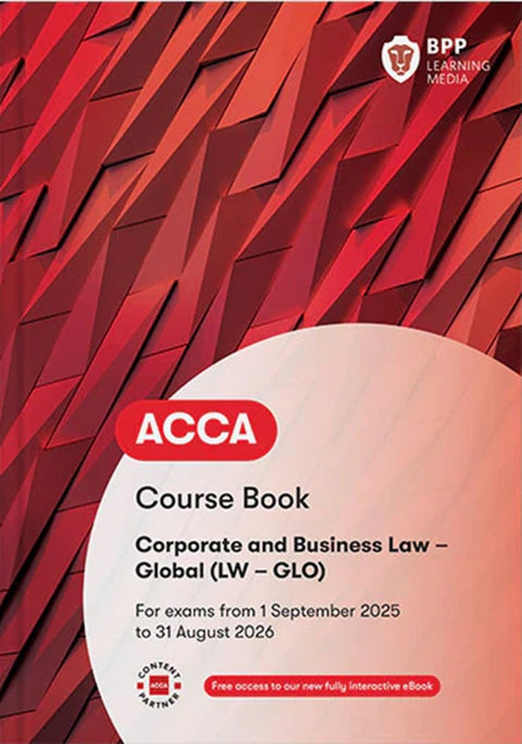 ACCA Corporate and Business Law (LW - GLO) Course Book (Valid to End Aug 2026) - 9781509749386 - BPP Learning Media