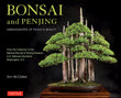 Bonsai and Penjing: Ambassadors of Peace & Beauty - Ann McClellan - 9780804857840 - Tuttle Publishing