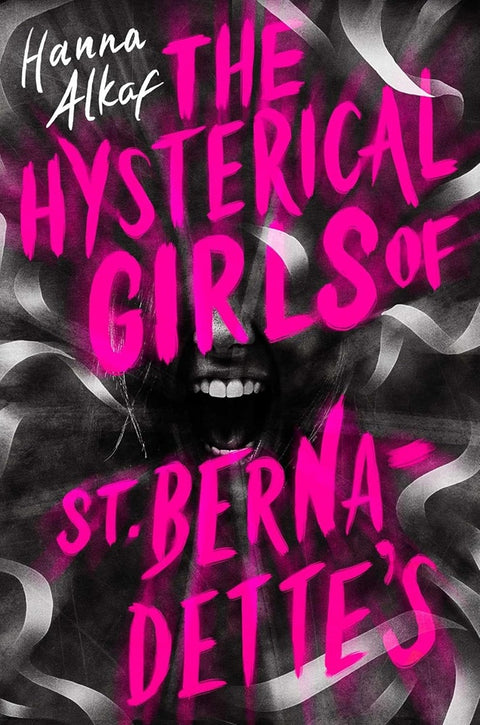 The Hysterical Girls of St. Bernadette's - Hanna Alkaf - 9781665970839 - Simon & Schuster Books